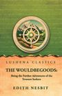 "Lushena Classics, THE WOULDBEGOODS: Being the Further Adventures of the Treasure Seekers, Edith Nesbit. Kompass mit Bergszene."