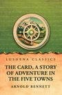 "LUSHENA CLASSICS. THE CARD, A STORY OF ADVENTURE IN THE FIVE TOWNS. ARNOLD BENNETT." Illustration mit Kompassmotiv.