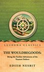 "Lushena Classics", darunter "The Wouldbegoods: Being the Further Adventures of the Treasure Seekers", "Edith Nesbit". Ein Kompass zeigt eine Landschaft.