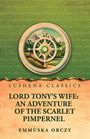 Oben: Lushena Classics. Mitte: Illustration eines Berglandschaftsmedaillons. Unten: "Lord Tony's Wife" von Emmuska Orczy.