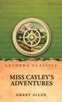 Text: "Lushena Classics. Miss Cayley's Adventures. Grant Allen." Illustration: Kompass über Berglandschaft auf grünem Grund.