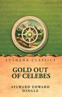 "LUSHENA CLASSICS, GOLD OUT OF CELEBES, AYLIWARD EDWARD DINGLE" ist zu lesen. Eine Kompassrose über einer Berglandschaft.