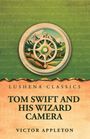 Victor Appleton: Tom Swift and His Wizard Camera, Buch