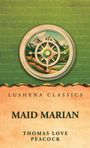 LUSHENA CLASSICS, MAID MARIAN, THOMAS LOVE PEACOCK. Ein Kompass über Landschaft mit Bergen, grüner Hintergrund.