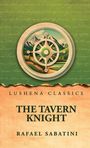 Rafael Sabatini: The Tavern Knight, Buch