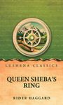 Text in Großbuchstaben: „LUSHENA CLASSICS“, „QUEEN SHEBA'S RING“, „RIDER HAGGARD“. Illustration eines Kompasses und Berglandschaft.