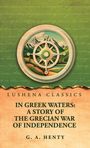Text: "In Greek Waters: A Story of the Grecian War of Independence" von G.A. Henty und Lushena Classics. Illustration: Steuerkompass, Berge.