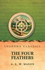 A. E. W. Mason: The Four Feathers, Buch