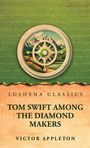 Victor Appleton: Tom Swift Among the Diamond Makers, Buch