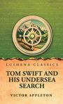 "LUSHENA CLASSICS. TOM SWIFT AND HIS UNDERSEA SEARCH. VICTOR APPLETON." Ein Steuerrad mit Berglandschaft.
