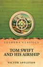 Victor Appleton: Tom Swift and His Airship, Buch