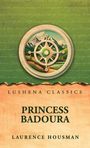 "Lushena Classics", "Princess Badoura", "Laurence Housman". Ein Kompass auf grüner Landschaft mit Bergen dahinter.