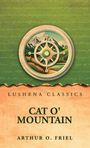 "LUSHENA CLASSICS. CAT O' MOUNTAIN. ARTHUR O. FRIEL." Eine Illustration mit Kompass, Bergen und grünem Hintergrund.