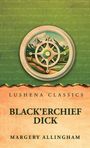 "LUSHENA CLASSICS, BLACK'ERCHIEF DICK, MARGERY ALLINGHAM" auf grünem und orangem Hintergrund mit Kompass und Landschaft.