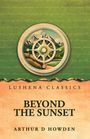 "Lushena Classics, Beyond the Sunset, Arthur D Howden." Ein Kompassrad vor Landschaft auf grünem und beigem Hintergrund.