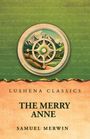 Lushena Classics, The Merry Anne, Samuel Merwin. Illustration mit einem Steuerrad vor einer Berglandschaft.