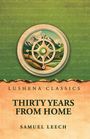 Text: Lushena Classics, Thirty Years from Home, Samuel Leech. Illustration: Kompass über Landschaft mit Bergen.