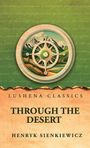 Texte: Lushena Classics, Through the Desert, Henryk Sienkiewicz. Illustration: Kompass vor Berglandschaft in grünem Hintergrund.