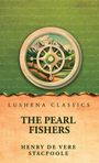 Henry De Vere Stacpoole: The Pearl Fishers, Buch