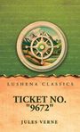 Jules Verne: Ticket No. "9672", Buch