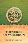 "LUSHENA CLASSICS, THE VIRGIN OF VALKARION, POUL ANDERSON." Oben grüner Hintergrund mit Kompass und Berglandschaft.
