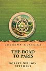 Text: "Lushena Classics", "The Road to Paris", "Robert Neilson Stephens". Illustration: Kompass mit Berglandschaft auf grünem Grund.