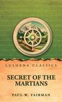 "Lushena Classics: Secret of the Martians. Paul W. Fairman." Kreis-Illustration mit Bergen, Bäumen, Kompass.