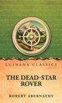 Text: "Lushena Classics. The Dead-Star Rover. Robert Abernathy." Illustration: Ein Kompass vor einer Berglandschaft.