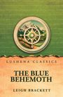 "LUSHENA CLASSICS" und "THE BLUE BEHEMOTH" von "LEIGH BRACKETT". Logo: Kompassrose mit Berglandschaft.