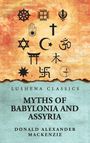 Donald Alexander Mackenzie: Myths of Babylonia and Assyria, Buch