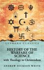 "Lushena Classics. History of the Warfare of Science with Theology in Christendom. Andrew Dickson White. Verschiedene religiöse Symbole."