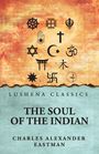 "LUSHENA CLASSICS THE SOUL OF THE INDIAN CHARLES ALEXANDER EASTMAN" steht über religiösen Symbolen auf farbigem Hintergrund.