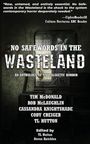 "NO SAFEWORDS IN THE WASTELAND: AN ANTHOLOGY OF UNAPOLOGETIC HORROR" vor einem düsteren Fenster mit Handabdruck.