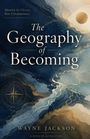 „The Geography of Becoming“ von Wayne Jackson, blauer Hintergrund mit goldenen Flüssen und einem Kompass.