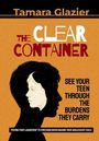 Tamara Glazier: The Clear Container, Buch