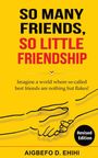 Aigbefo D. Ehihi: So Many Friends, So Little Friendship, Buch