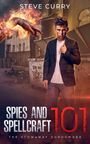 Steve Curry: Spies and Spellcraft 101 The Stowaway Sophomore, Buch