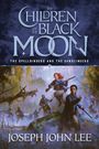 Joseph John Lee: The Children of the Black Moon, Buch