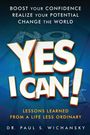 Paul Stuart Wichansky: Yes I Can! Lessons Learned from a Life Less Ordinary, Buch