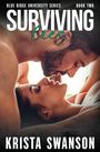 Swanson: Surviving Lies, Buch