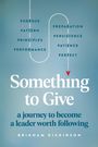 Brigham Dickinson: Something to Give, Buch