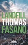 Thomas Fasano: Landfill, Buch