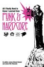 James Vito Palazzolo: All I Really Need to Know I Learned from Punk & Hardcore, Buch