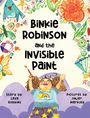 Lava Robbins: Binkie Robinson and the Invisible Paint, Buch