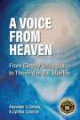 Alexander V Girman: A Voice from Heaven, Buch