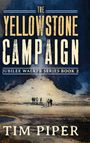 Tim Piper: The Yellowstone Campaign, Buch