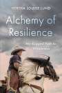 Hertha Louise Lund: Alchemy of Resilience, Buch