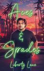 Liberty Lane: Aces & Spades, Buch