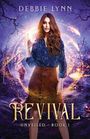 Debbie Lynn: Revival, Buch