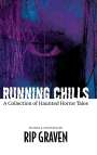 Rip Graven: Running Chills, Buch